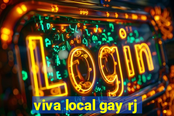 viva local gay rj